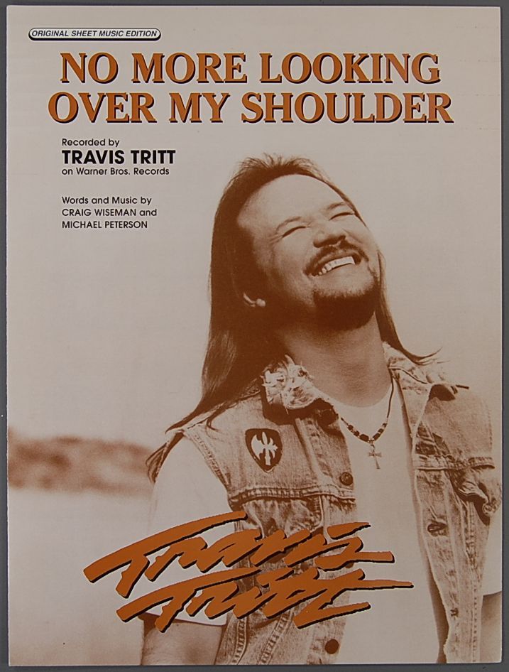 No More Looking Over My Shoulder Travis Tritt 1998