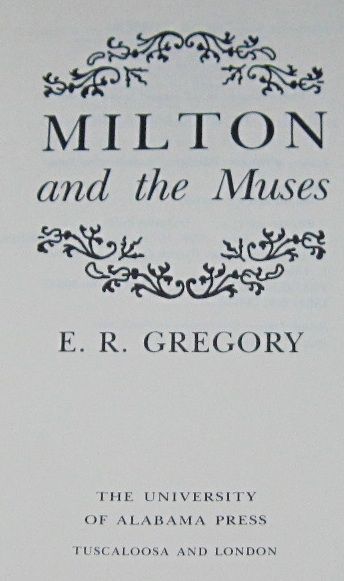 Milton The Muses 1stEd HB DJ E R Gregory UAP