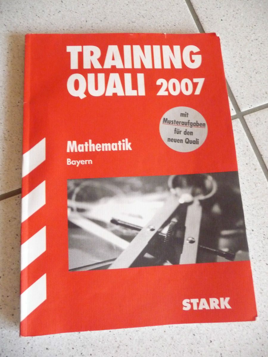 Quali Training Mathematik 2007 Bayern Stark