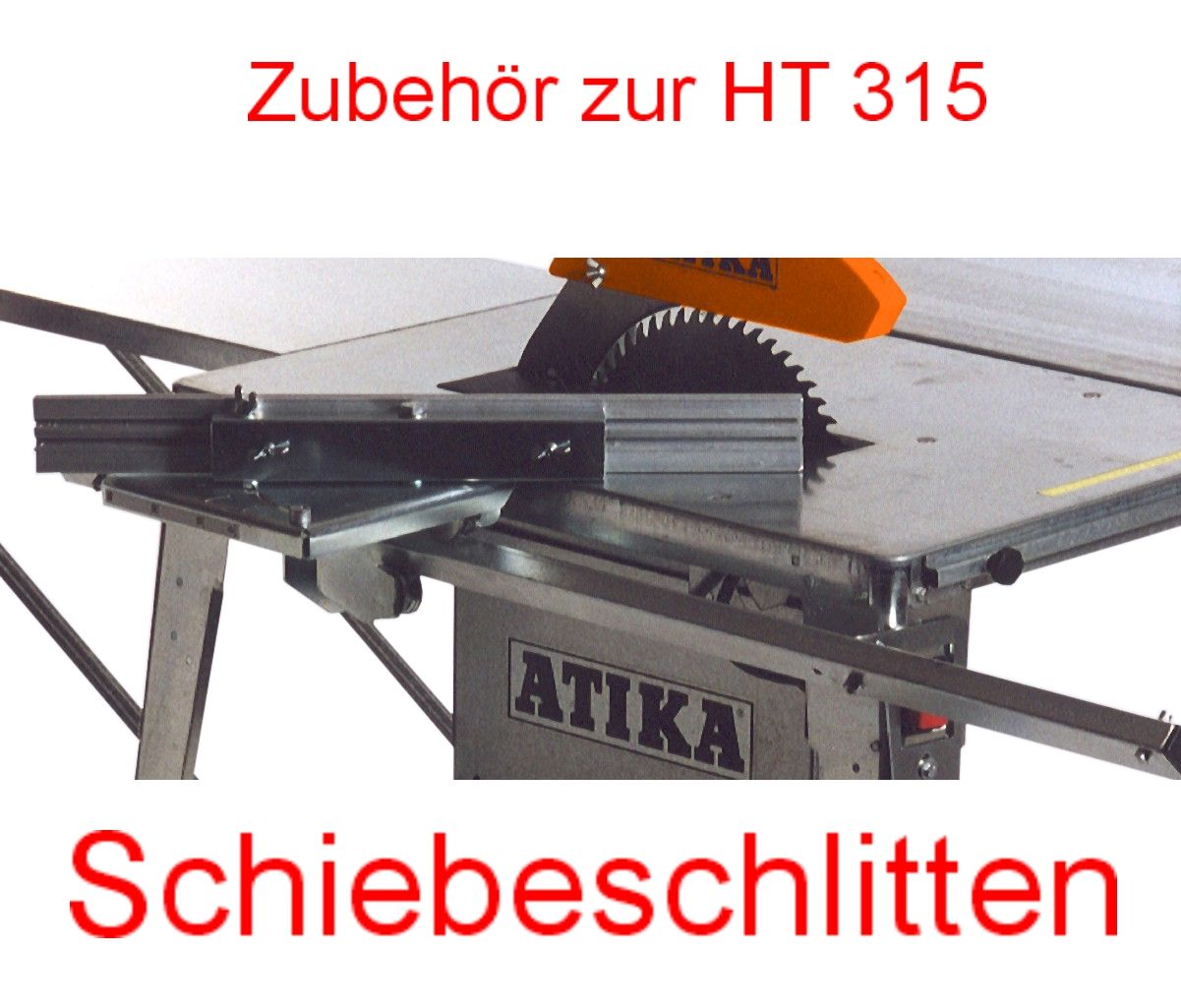 Atika Zubehör Schiebeschlitten für HT 315 Art. 302615