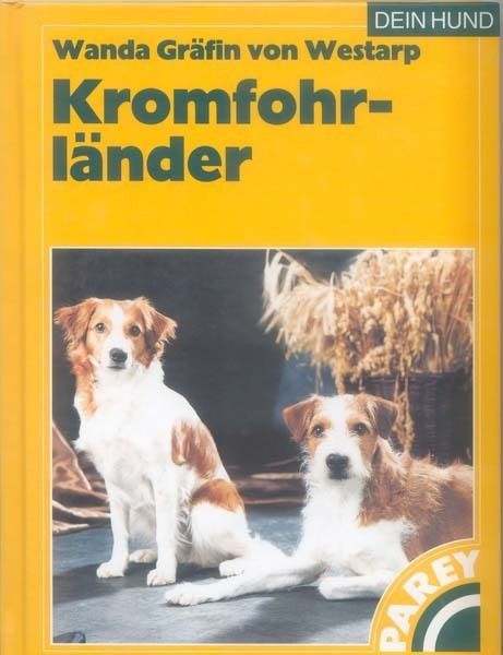 Kromfohrlaender DEIN HUND Buch DEIN HUND Kromfohrlaender Bu 620 82 7