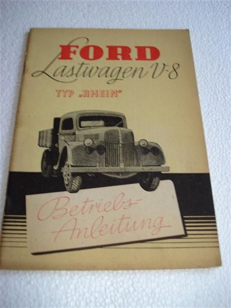 Heft Ford Lastwagen V8 Typ Rhein Betriebsanleitung 1948