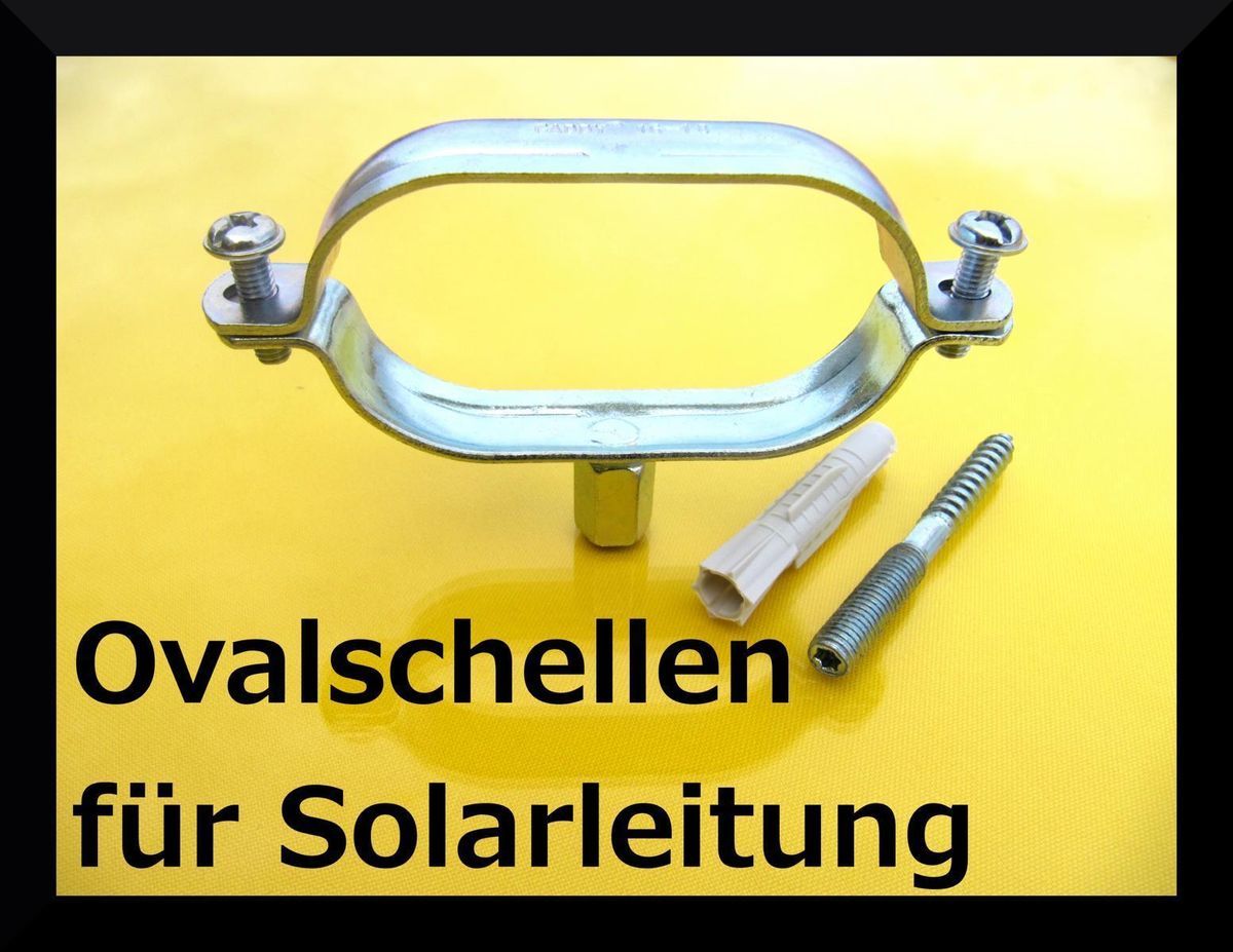Ovalschelle Befestigung Solarrohr Edelstahl Wellrohr