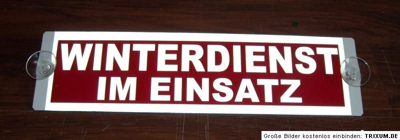 Reflexschild  Winterdienst im Einsatz   mit Saugern Schneeschild